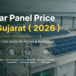 Solar Panel Price in Gujarat (2026): Complete Cost Guide for Homes & Businesses