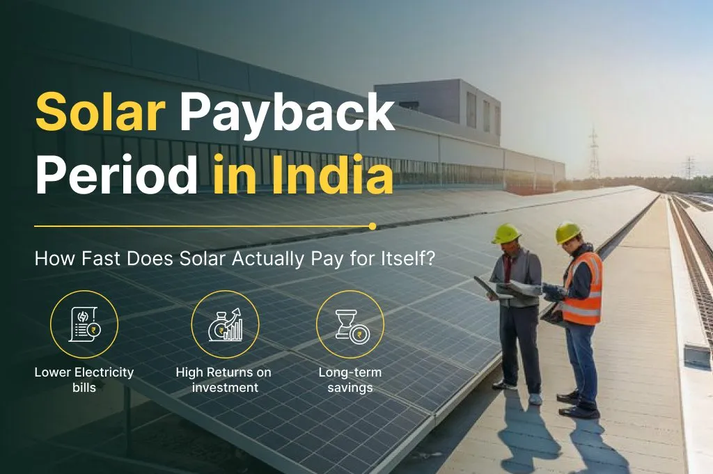 Solar Payback Period In India